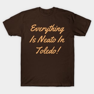 Everything  Is Neato In  Toledo! Beige Hand T-Shirt